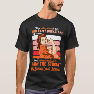 I Am The Storm KIDNEY LEUKEMIA CANCER AWARENESS T-Shirt