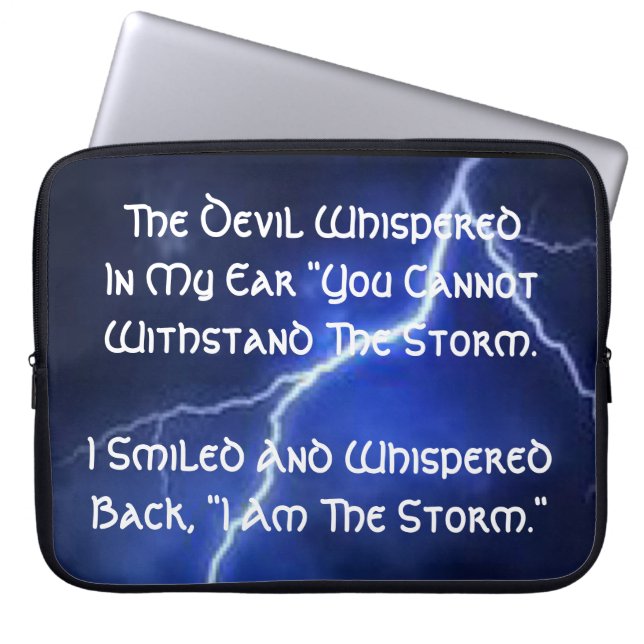 I Am The Storm Laptop Sleeve (Front)