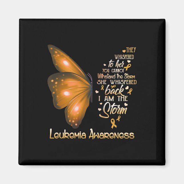 I am the storm Leukaemia Awareness Butterfly  Magnet (Front)