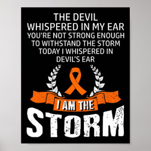 I Am The Storm Leukaemia Awareness  Poster