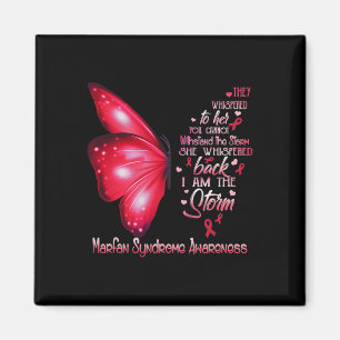 I Am The Storm Marfan Syndrome Awareness Butterfly Magnet
