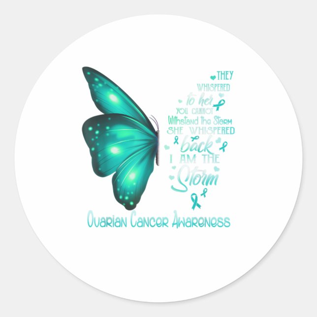 I am the storm Ovarian Cancer Awareness Butt Classic Round Sticker (Front)
