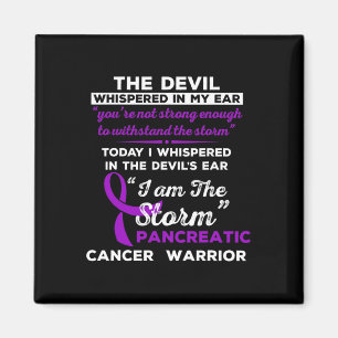 I Am The Storm Pancreatic Cancer Warrior  Magnet