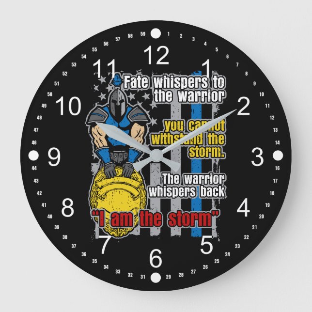 I Am the Storm Police Warrior Large Clock (Front)