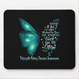 I Am The Storm Polycystic Kidney Disease Butterfly Mouse Pad
