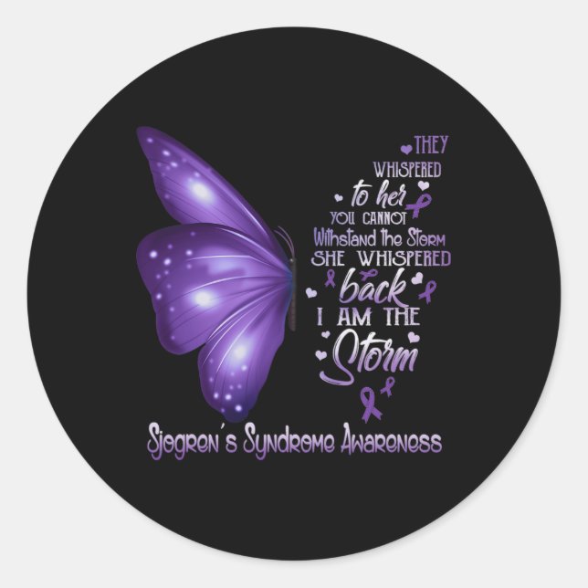 I Am The Storm Sjogren's Syndrome Awareness Butter Classic Round Sticker (Front)