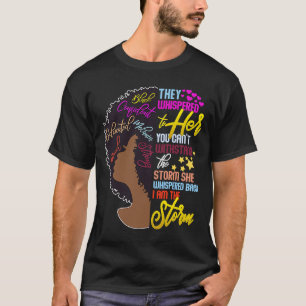 I Am The Storm Strong African Woman Black History T-Shirt