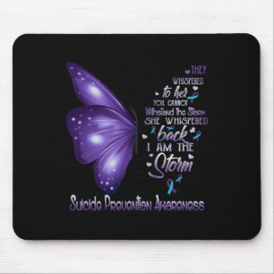 I am the storm Suicide Prevention Awareness Butter Mouse Pad