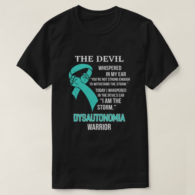I Am The Storm Support Dysautonomia Awareness T-Shirt (Design Front)