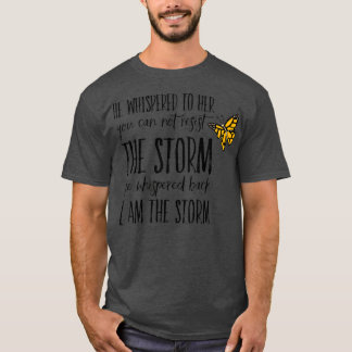 I am the Storm  T-Shirt