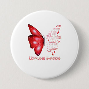 I am the storm Tuberculosis Butterfly 7.5 Cm Round Badge