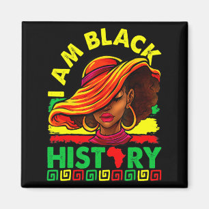 I Am The Strong African Queen Girls Black History Magnet