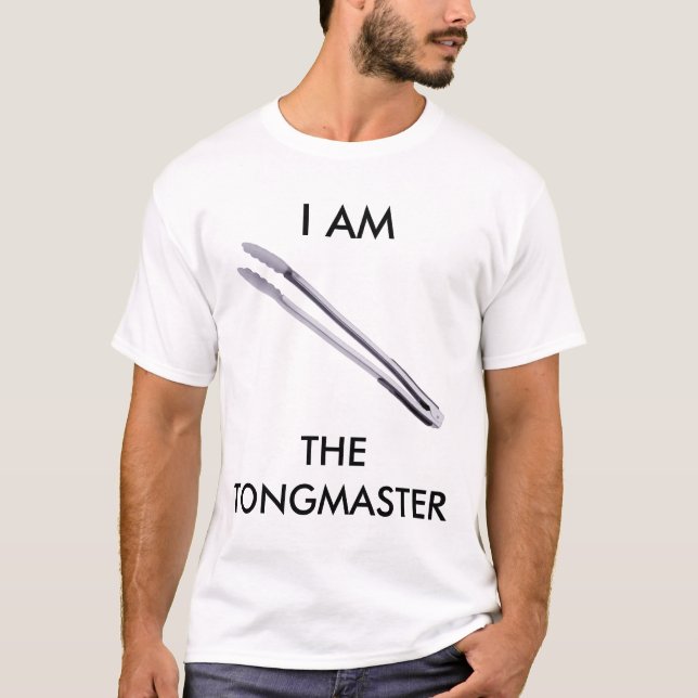 I am the Tongmaster T-Shirt (Front)