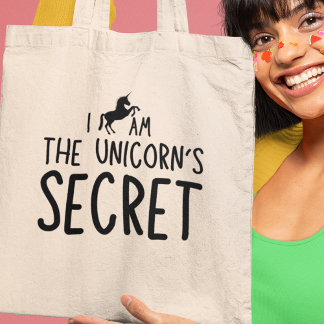 I am the unicorn's Secret Quirky Inspirational Tote Bag
