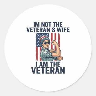 I Am the Veteran Patriotic Woman Veteran Design_1 Classic Round Sticker