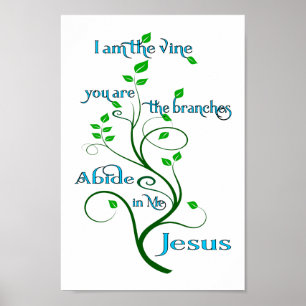 I Am The Vine Poster