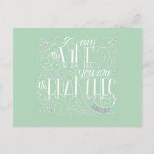 I Am the Vine. You Are the Branches. Postcard