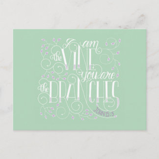I Am the Vine. You Are the Branches. Postcard