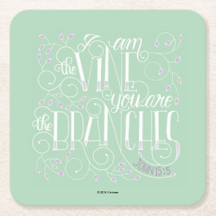 I Am the Vine. You Are the Branches. Square Paper Coaster