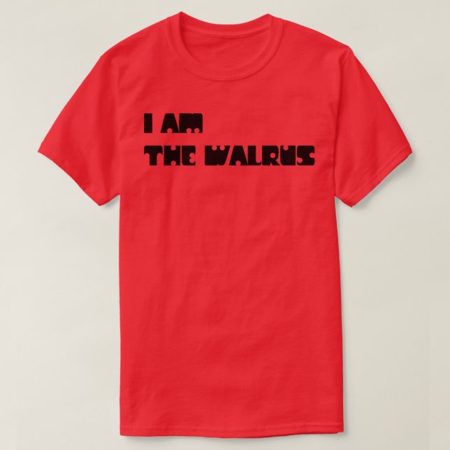I Am The Walrus black T-Shirt (Design Front)