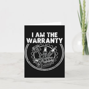 I Am The Warranty Auto Mechanic Engine Car Parts E Card
