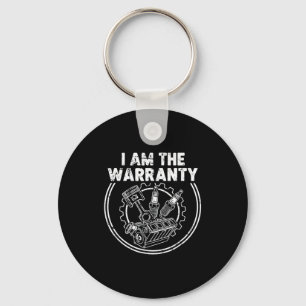 I Am The Warranty Auto Mechanic Engine Car Parts E Key Ring