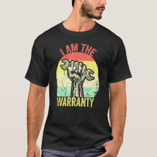 I Am The Warranty Broken Diesel Truck Mechanic Fix T-Shirt