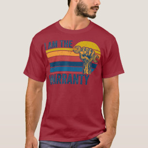 I Am The Warranty Broken Diesel Truck Mechanic T-Shirt