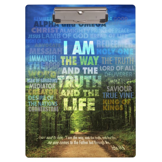 I am the way and the truth and the life - John 14: Clipboard (Front)
