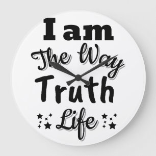 I am the way and the truth and the life large clock