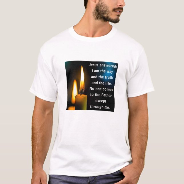 I am the way (light) You T-Shirt (Front)