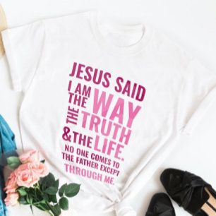I am the Way T-shirt