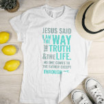 I am the Way T-shirt in pastel colours<br><div class="desc">Christian t-shirt with the biblical verse from John 14:6 Jesus told him, “I am the way, the truth, and the life. No one can come to the Father except through me". The verses are in blue pastel colors and in mixed calligraphy & minimalist typography. This trendy, modern faith design is...</div>