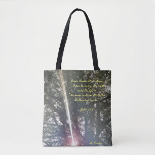 "I Am The Way, The Truth, The Life" Tote Bag