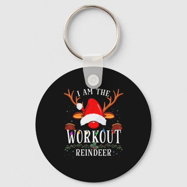 I Am The Workout Reindeer Christmas Family  Key Ring (Front)