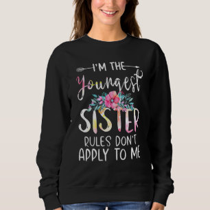 I Am The Youngest  The Rules Don't Apply To Me Tee