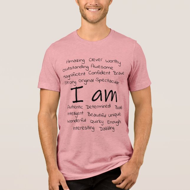 I Am Tri-Blend Shirt (Front)