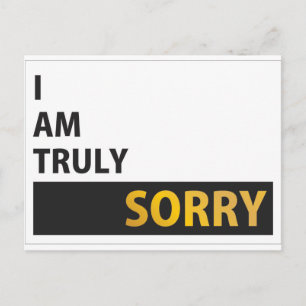 I am truly sorry postcard