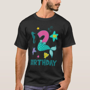 I Am Two Mermaid Happy 2nd Birthday 2 Years Old Gi T-Shirt