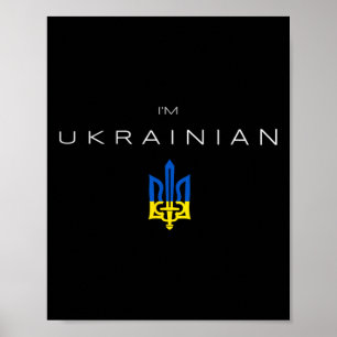 I Am Ukrainian - I Am From Ukraine Tryzub Flag  Poster
