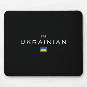 I Am Ukrainian Ukraine Flag 2025 Mouse Pad