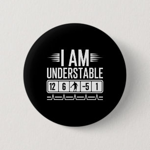 I Am Understable Disc Golf Golfing Funny Quote Say 6 Cm Round Badge
