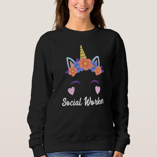 I am unique I am a social worker Sweatshirt (Front)