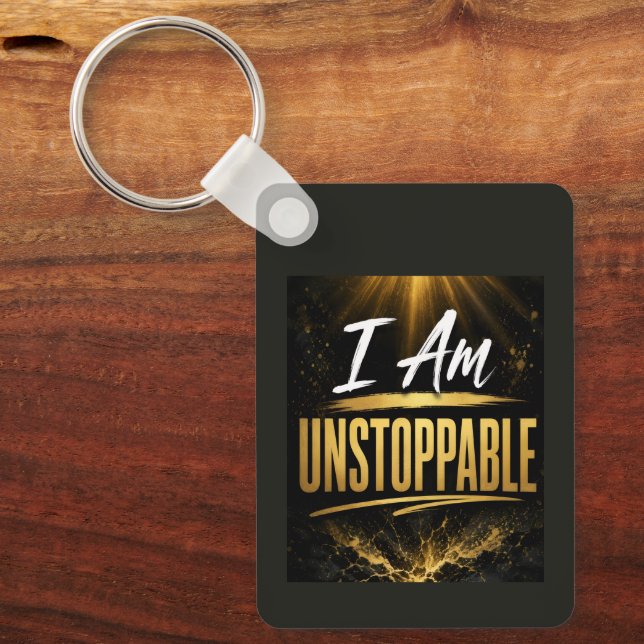 I Am Unstoppable Key Ring (Front)