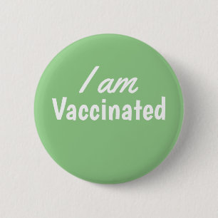 I am Vaccinated Text Green Button