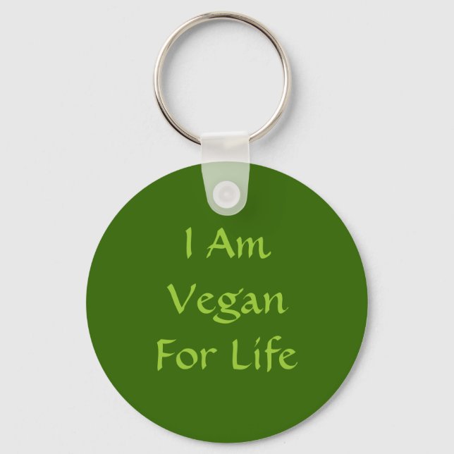 I Am Vegan For Life. Green. Slogan. Custom Key Ring (Front)