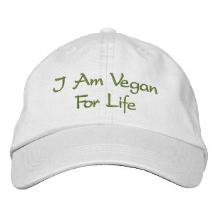 I Am Vegan For Life. Saying in Green Text. Slogan Embroidered Hat