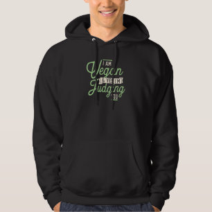 I Am Vegan Yes And I'm Judging You Pro Vegan Act Hoodie