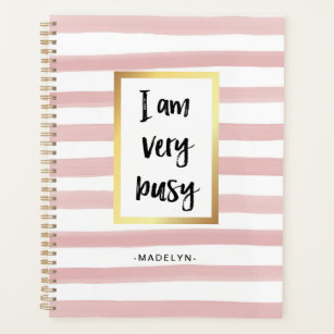 I am Very Busy   Pink Watercolor Stripes and Gold Planner