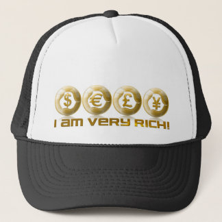 I am very rich! Dollars pound euro yen - futuristi Trucker Hat